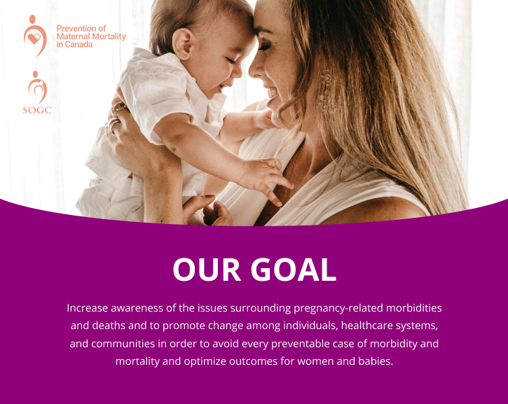 The SOGC Program for Prevention of Maternal Morbidity and Mortality, woman with baby